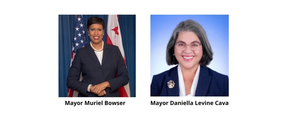 Photo of Opening Remarks Speakers Mayor of Washington, DC Muriel Bowser and Mayor of Miami-Dade County, Florida Daniella Levine Cava