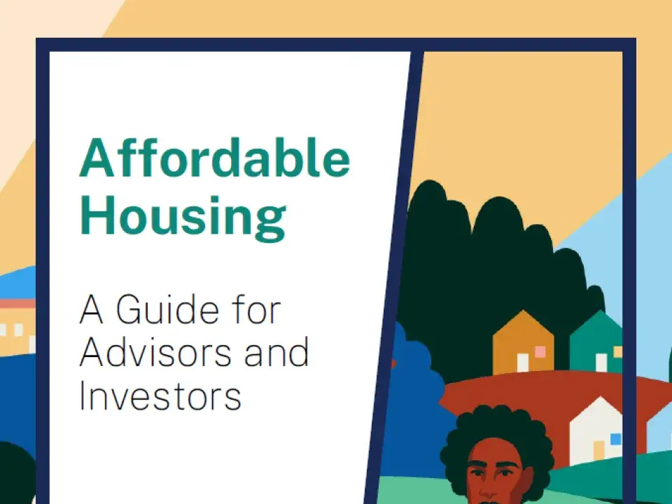 Affordable Housing: A Guide for Advisors and Investors